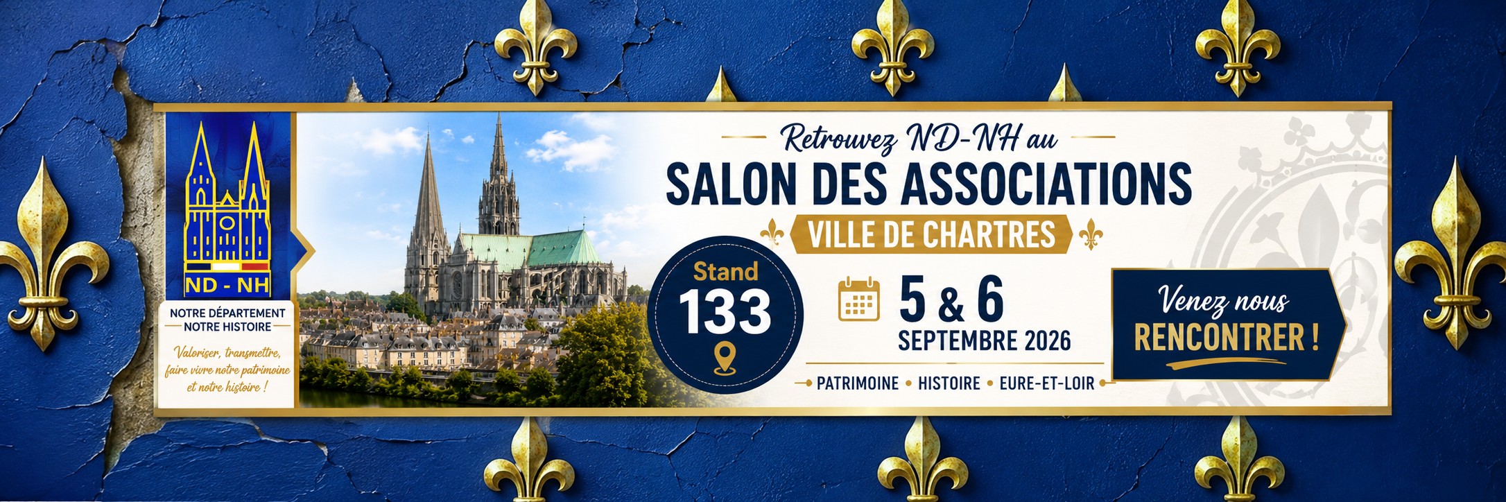 💙💛 ND-NH au Salon des associations de Chartres 🏛️ 📅 5 & 6 septembre 2026 • 📍 Stand 133 • 🤝 Venez nous rencontrer !